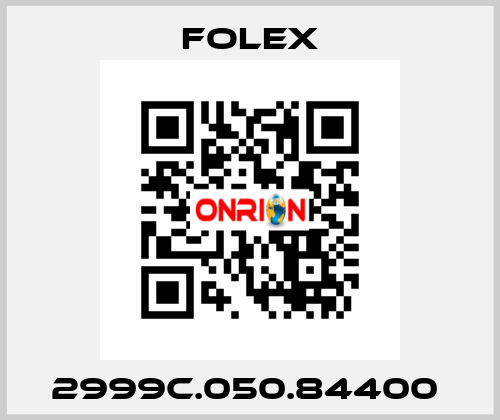 2999C.050.84400  Folex