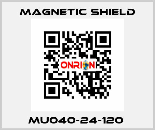 MU040-24-120  Magnetic Shield