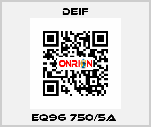 EQ96 750/5A  Deif