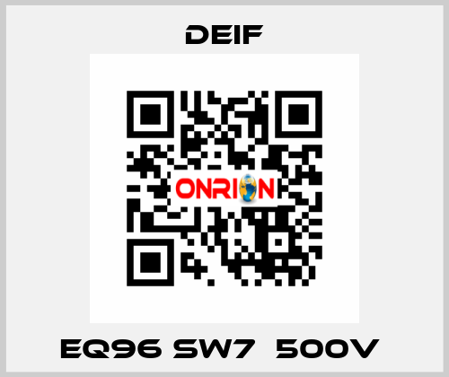 EQ96 sw7  500V  Deif