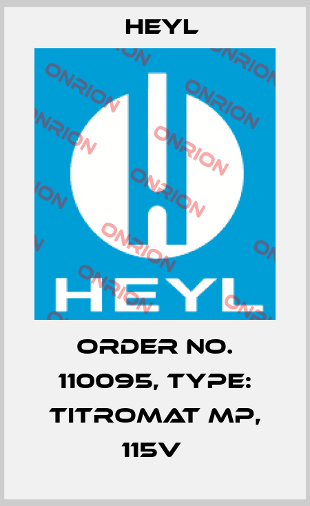 Order No. 110095, Type: Titromat MP, 115V  Heyl