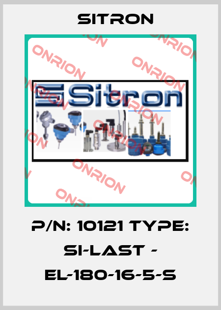 P/N: 10121 Type: SI-Last - EL-180-16-5-S Sitron