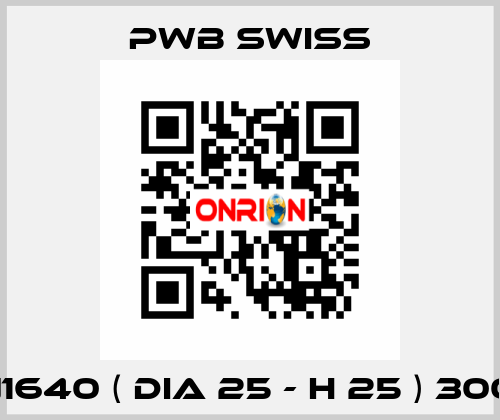 PN1640 ( dia 25 - H 25 ) 3003  PWB Swiss