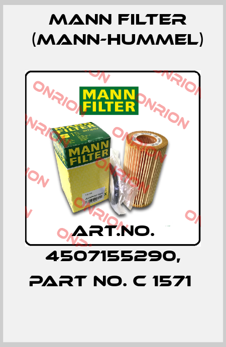 Art.No. 4507155290, Part No. C 1571  Mann Filter (Mann-Hummel)