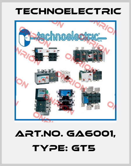 Art.No. GA6001, Type: GT5  Technoelectric