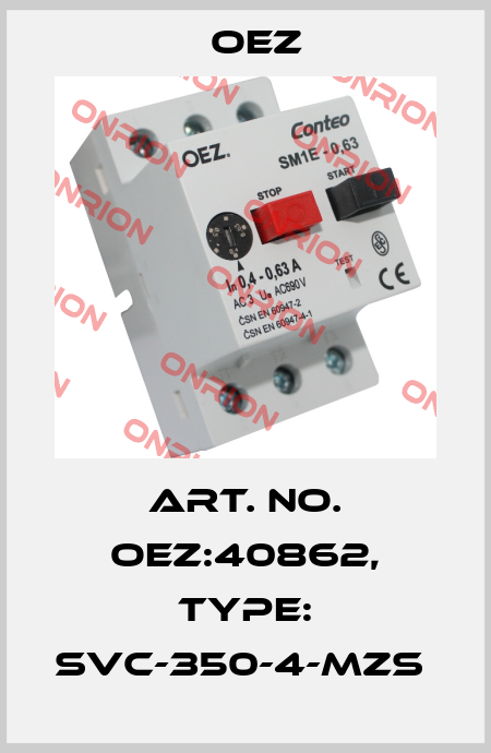 Art. No. OEZ:40862, Type: SVC-350-4-MZS  OEZ