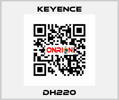 DH220 Keyence