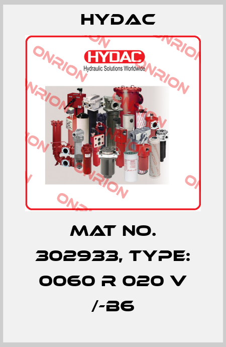 Mat No. 302933, Type: 0060 R 020 V /-B6 Hydac