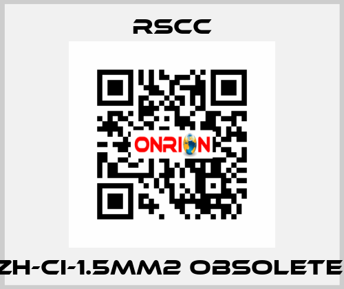 ZH-CI-1.5mm2 obsolete  RSCC