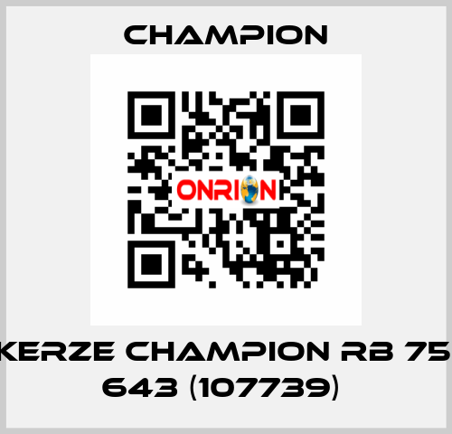 Zündkerze CHAMPION RB 75 N/012 643 (107739)  Champion