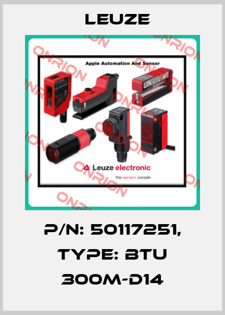 p/n: 50117251, Type: BTU 300M-D14 Leuze