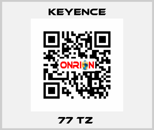 77 TZ  Keyence