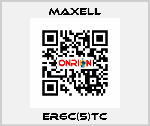 ER6C(5)TC MAXELL