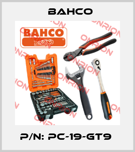 P/N: PC-19-GT9  Bahco