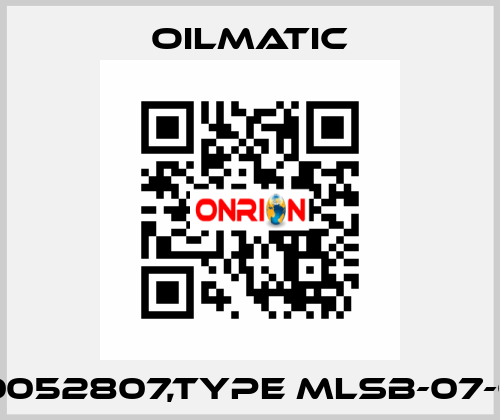 00052807,TYPE MLSB-07-CE OILMATIC