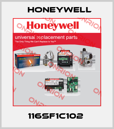 116SF1C102  Honeywell