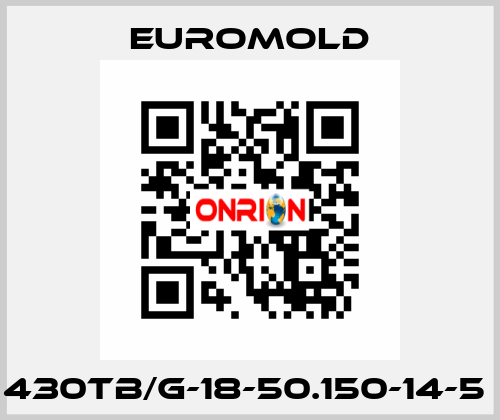 430TB/G-18-50.150-14-5  EUROMOLD