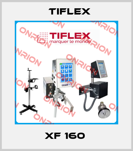 XF 160  Tiflex