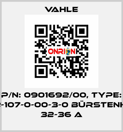 P/n: 0901692/00, Type: 41-12-107-0-00-3-0 BÜRSTENH. PH 32-36 A Vahle