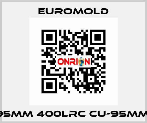 95MM 400LRC CU-95MM  EUROMOLD