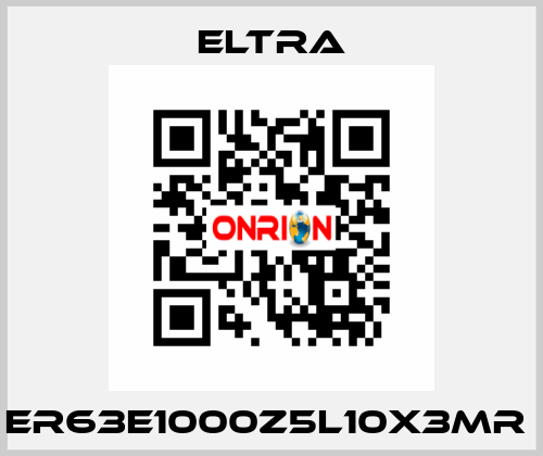 ER63E1000Z5L10X3MR  Eltra