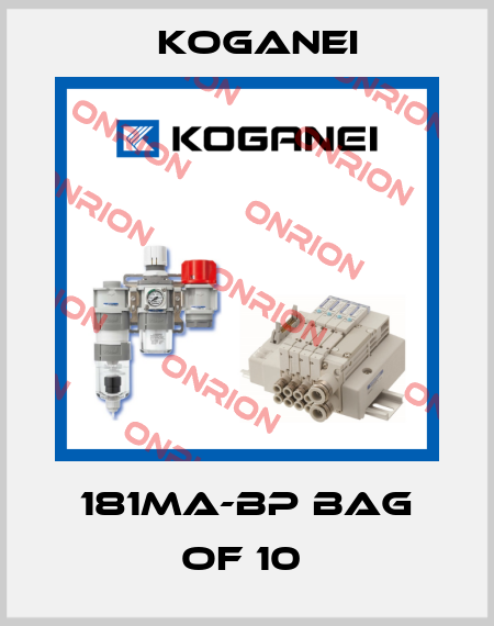 181MA-BP BAG OF 10  Koganei