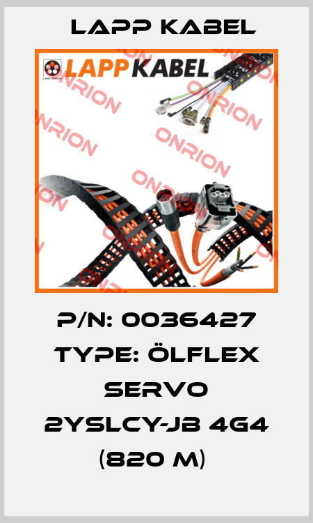 P/N: 0036427 Type: ÖLFLEX SERVO 2YSLCY-JB 4G4 (820 m)  Lapp Kabel