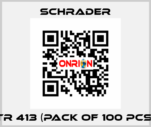 TR 413 (Pack of 100 pcs) Schrader