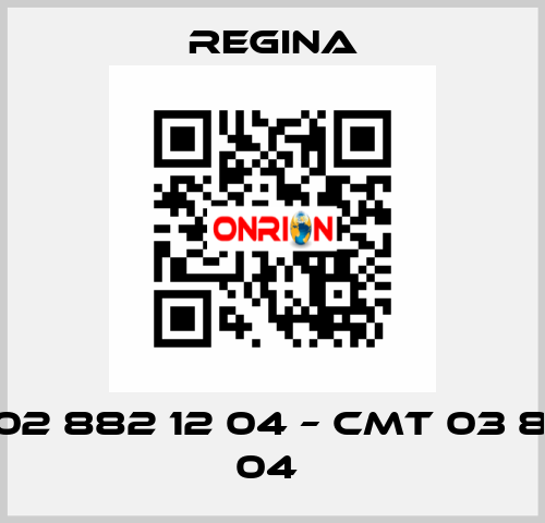 CMT 02 882 12 04 – CMT 03 882 12 04  Regina