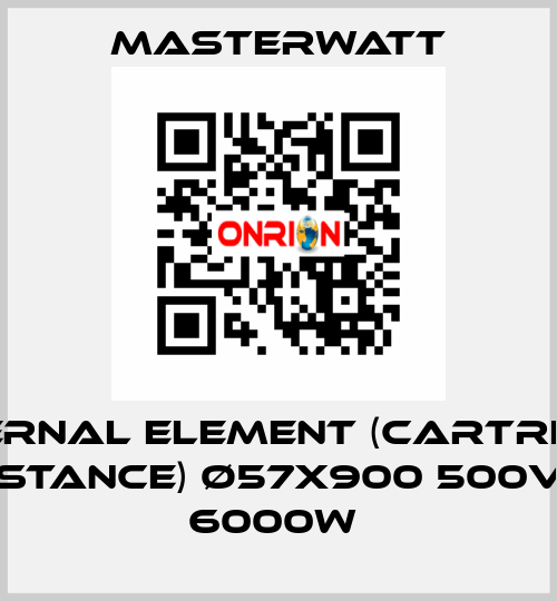 Internal element (cartridge Resistance) Ø57x900 500V/3Ph 6000W  Masterwatt