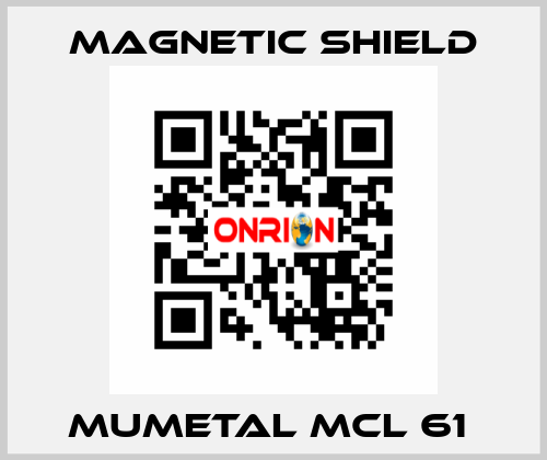 Mumetal MCL 61  Magnetic Shield