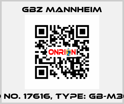 Id No. 17616, Type: GB-M30  GBZ MANNHEIM