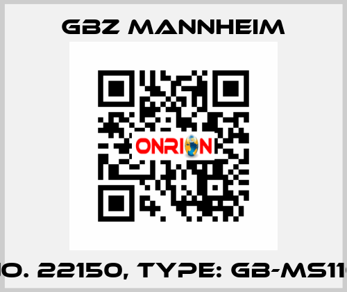 Id No. 22150, Type: GB-MS110 B  GBZ MANNHEIM