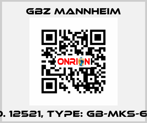 Id No. 12521, Type: GB-MKS-600S  GBZ MANNHEIM