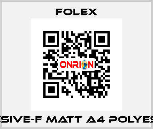 ADHESIVE-F MATT A4 POLYESTER  Folex