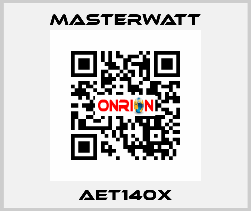 AET140X Masterwatt