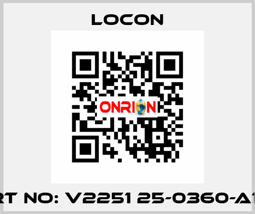 ART NO: V2251 25-0360-A16I  Locon