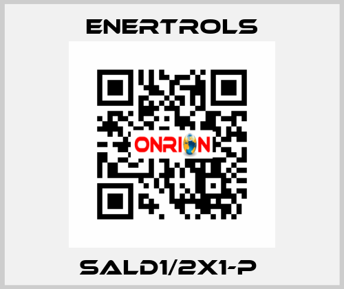 SALD1/2X1-P  Enertrols