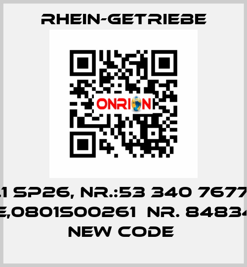  E 80.1 SP26, Nr.:53 340 7677 old code,0801S00261  Nr. 84834025 new code  Rhein-Getriebe