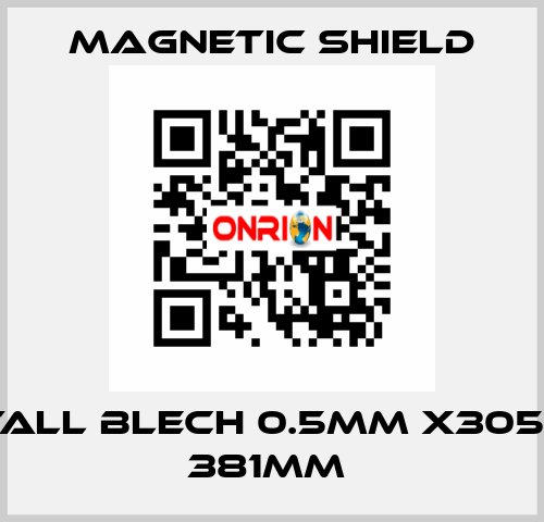 μ Metall Blech 0.5mm x305mm x 381mm  Magnetic Shield