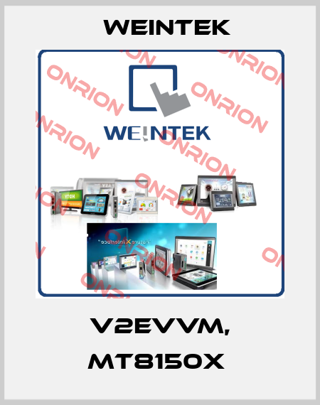 V2EVVM, MT8150X  Weintek