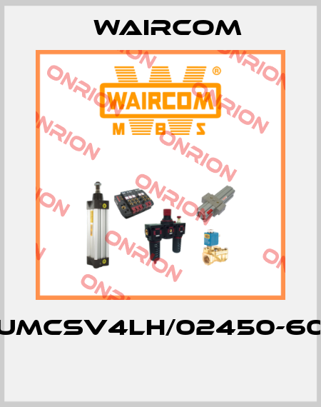 UMCSV4LH/02450-60  Waircom