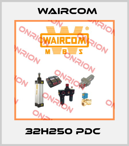 32H250 PDC  Waircom
