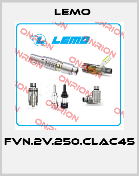 FVN.2V.250.CLAC45  Lemo