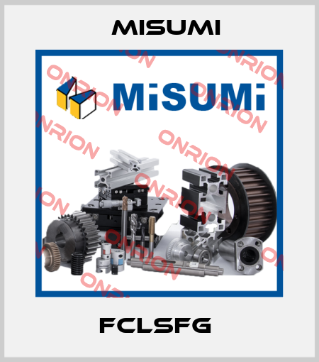 FCLSFG  Misumi
