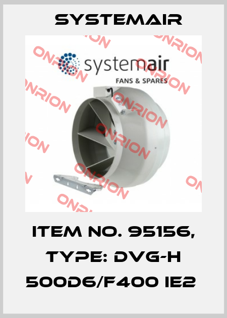 Item No. 95156, Type: DVG-H 500D6/F400 IE2  Systemair