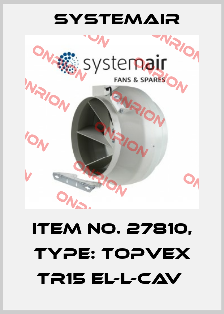 Item No. 27810, Type: Topvex TR15 EL-L-CAV  Systemair
