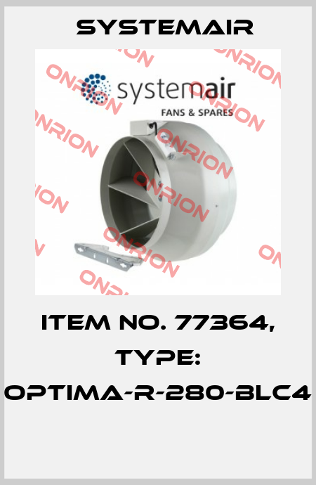 Item No. 77364, Type: OPTIMA-R-280-BLC4  Systemair