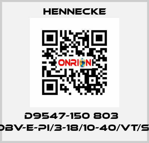 D9547-150 803   (DBV-E-PI/3-18/10-40/VT/S)  Hennecke