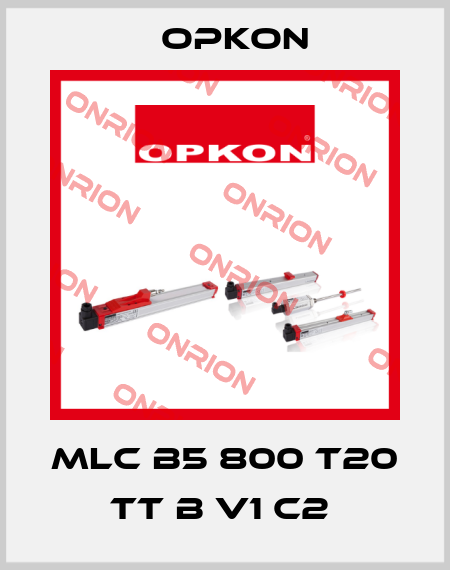 MLC B5 800 T20 TT B V1 C2  Opkon